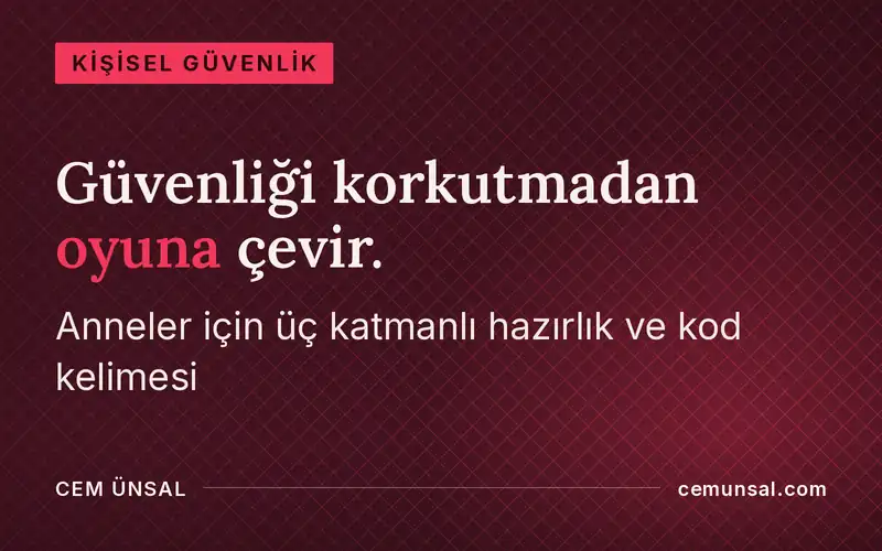 Anneler için Öz Savunma Taktikleri: Çocuğunuzla Kriz Anında Güçlü Bir Takım Olun · Güvenliği korkutmadan oyuna çevir.
