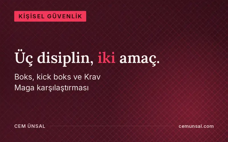 Boks, Kick Boks, Krav Maga Farkı Nedir, Hangisi Kime Uygun · Üç disiplin, iki amaç.