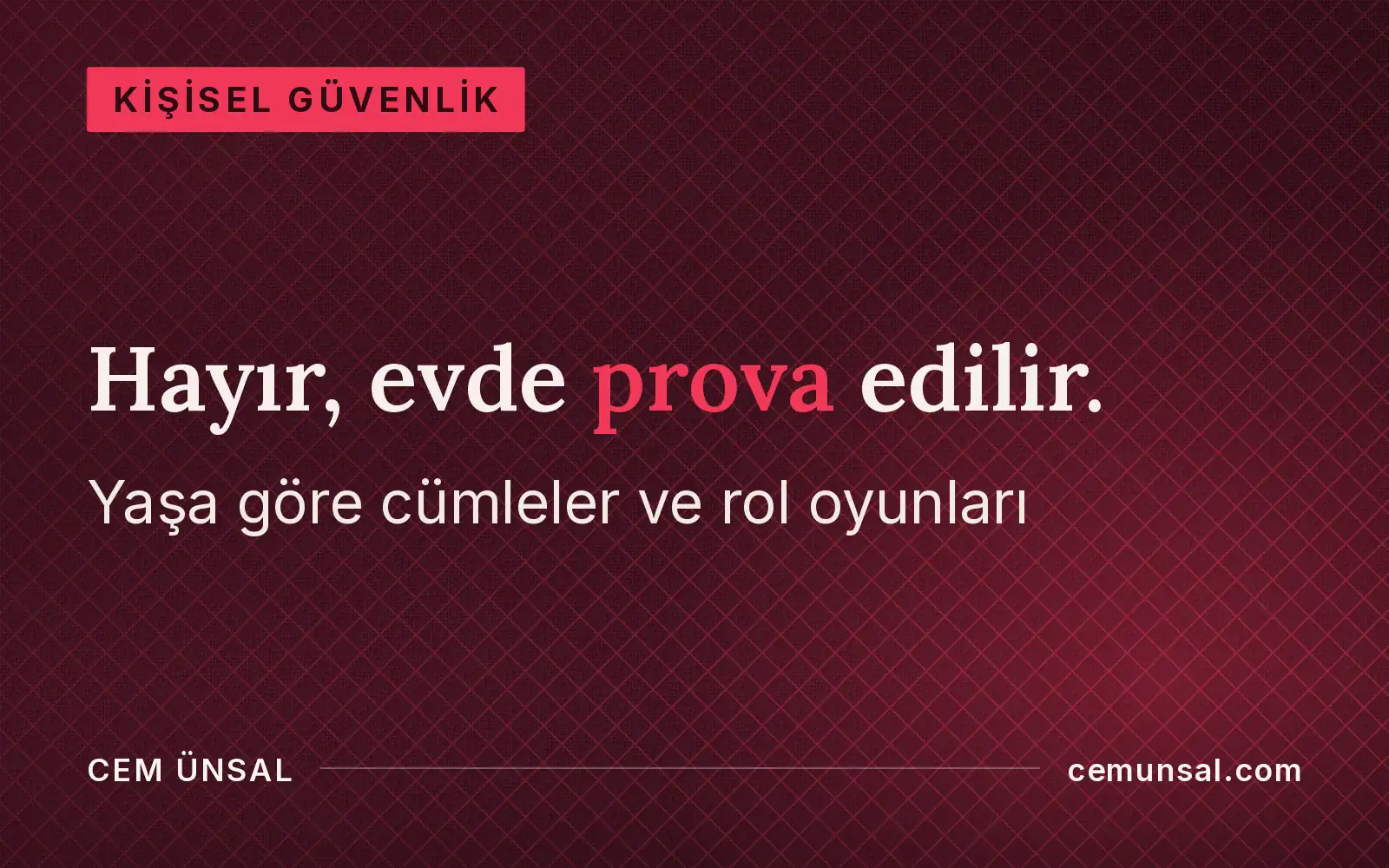 Çocuğa Hayır Demeyi Nasıl Öğretirim? Yaşa Göre Cümleler ve Rol Oyunları · Hayır, evde prova edilir.