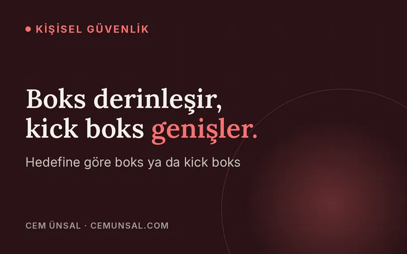 Kick Boks mı Boks mu? Farkları ve Sana Uygunu · Boks derinleşir, kick boks genişler.