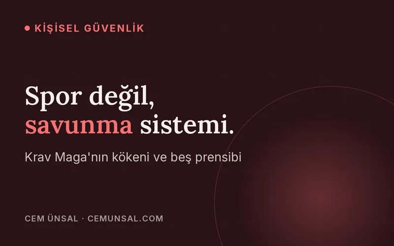 Krav Maga Nedir? Bir Dövüş Sanatından Çok Daha Fazlası · Spor değil, savunma sistemi.