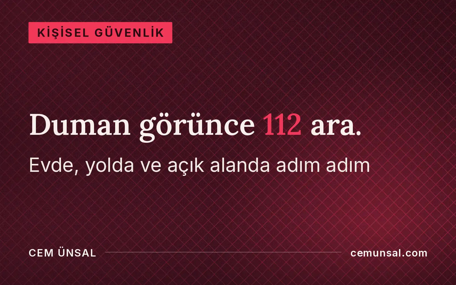 Orman Yangınında Ne Yapmalı? İhbardan Tahliyeye Adım Adım Plan · Duman görünce 112 ara.