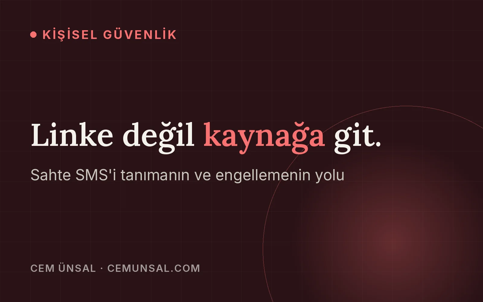 SMS Dolandırıcılığı Nasıl Anlaşılır? Sahte Mesajı Tanı ve Engelle · Linke değil kaynağa git.