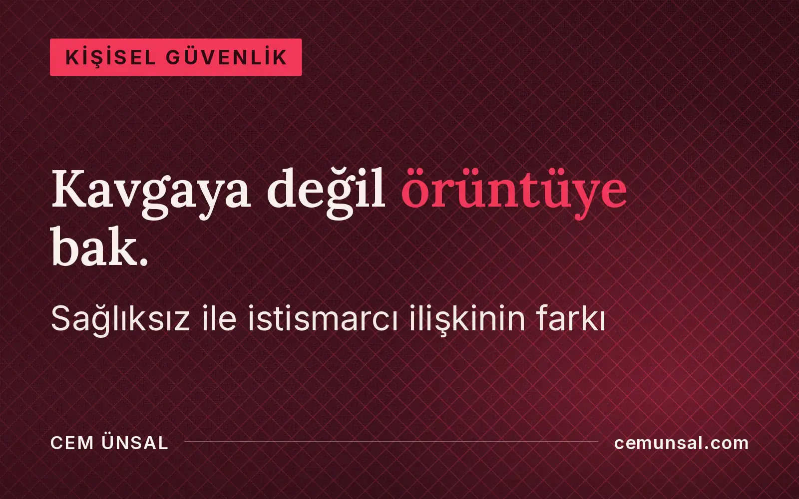 Toksik İlişki Belirtileri Nelerdir, Düzelir mi? 6 Örüntü, Dürüst Cevap · Kavgaya değil örüntüye bak.