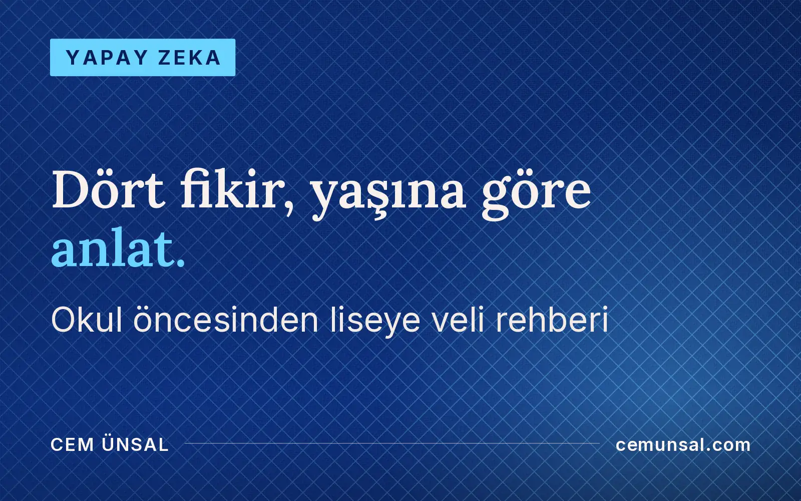 Yapay Zeka Çocuklara Nasıl Anlatılır? Yaşa Göre Rehber ve Etkinlikler · Dört fikir, yaşına göre anlat.