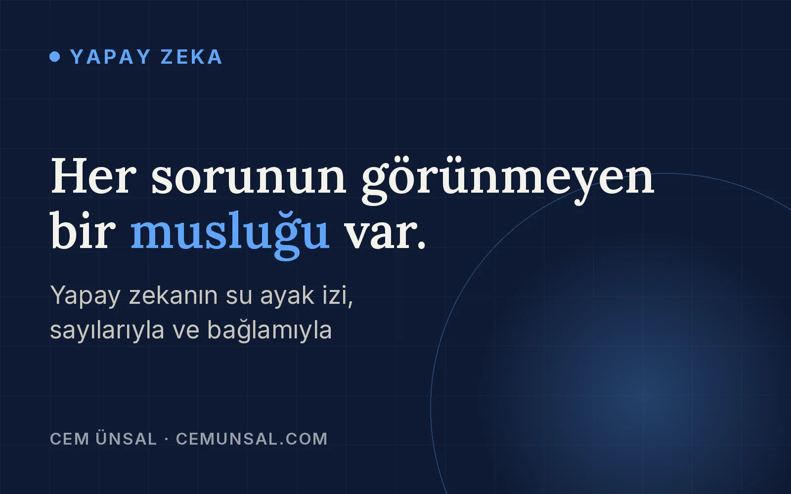 Yapay Zeka Neden Su Tüketir? Bir Soru Ne Kadar Su Harcar, Neden Önemli · Her sorunun görünmeyen bir musluğu var.